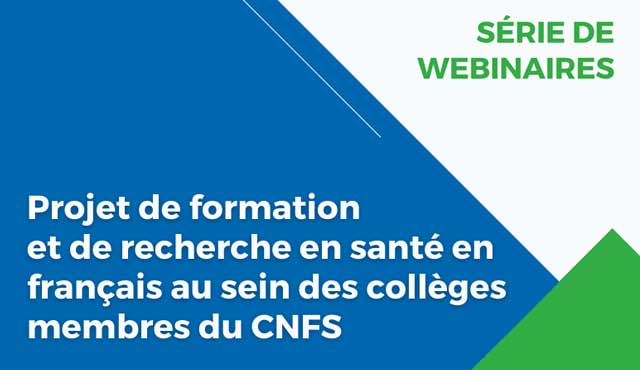 Projet de formation et de recherche en santé en français au sein des collèges membre du cnfs.